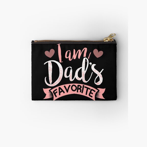 Item preview, I Am Dad's Favorite Funny Family Saying For Daughter Or Son designed and sold by Delightfully Cynical.