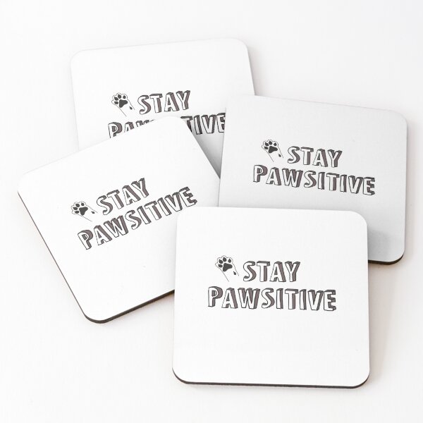 Item preview, Stay pawsitive designed and sold by sophsscrawls.