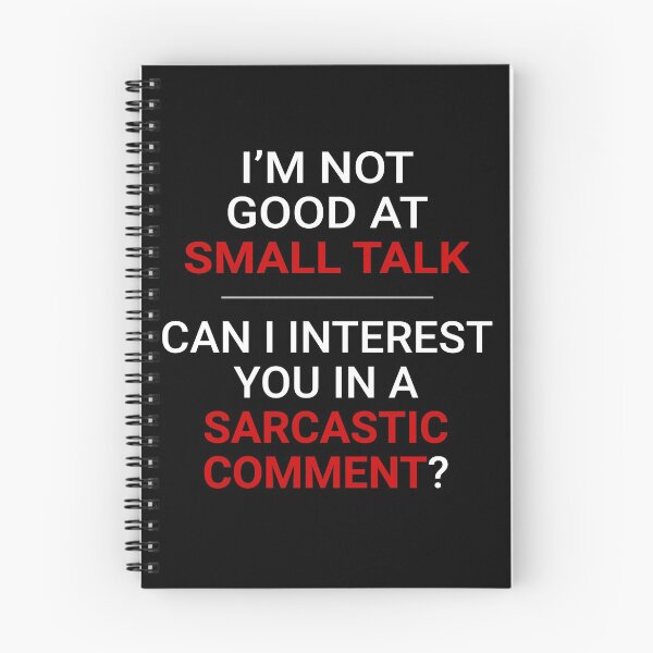 Item preview, Not good at small talk - Can I interest you in a sarcastic comment  designed and sold by GamerGetup.