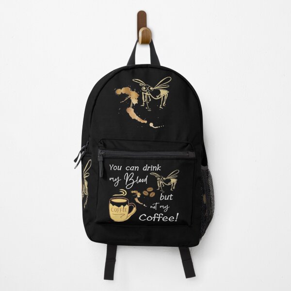 Item preview, You can drink my Blood but not my Coffee designed and sold by Branka.