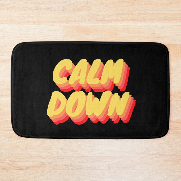 Item preview, CALM DOWN designed and sold by ChilledTaho.
