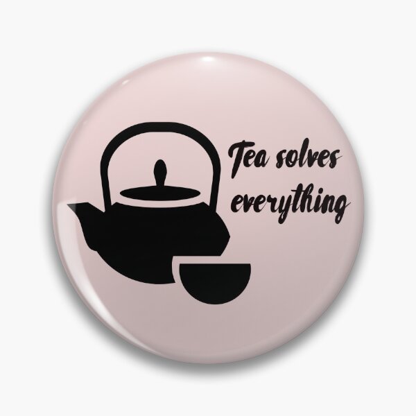 Item preview, Tea solves everything designed and sold by Nesro34.