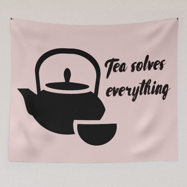 Item preview, Tea solves everything designed and sold by Nesro34.