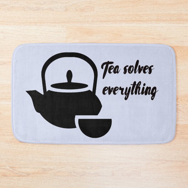 Item preview, Tea solves everything designed and sold by Nesro34.