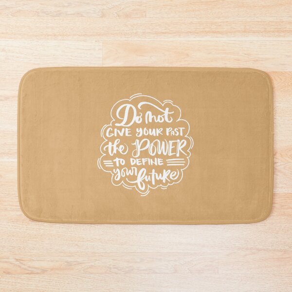 Item preview, Don't Give Your Past the Power to Define Your Future designed and sold by clevstuff.