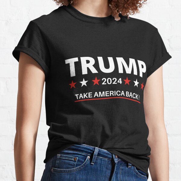 Trump 2024 take America back  Classic T-Shirt