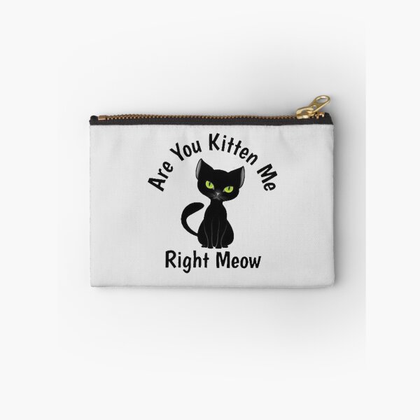 Item preview, Are You Kitten Me Right Meow black cat designed and sold by sayotayo93.