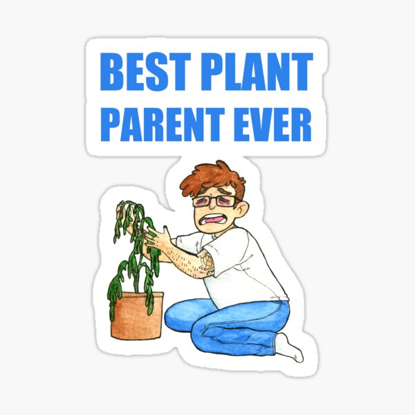 Best Plant Parent Ever Sticker