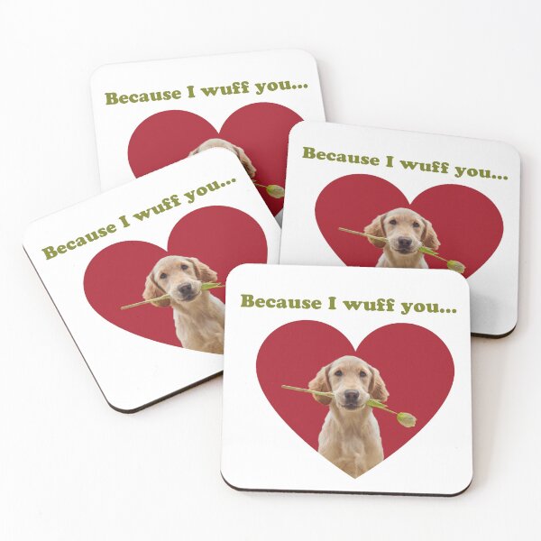 Item preview, Because I Wuff You designed and sold by FunkyTowns.