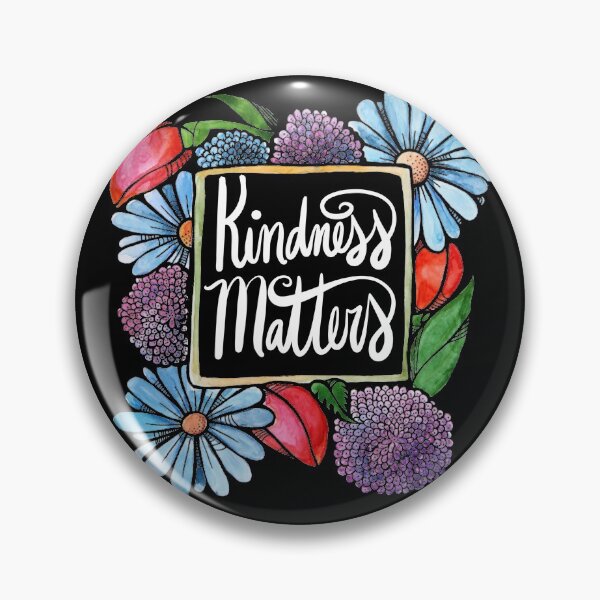 Item preview, Kindness Matters designed and sold by FrictionMaxxing.