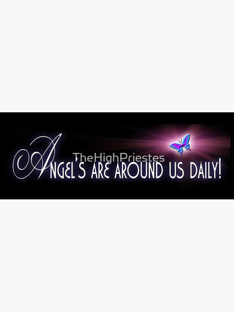 Angel's are around us daily by TheHighPriestes