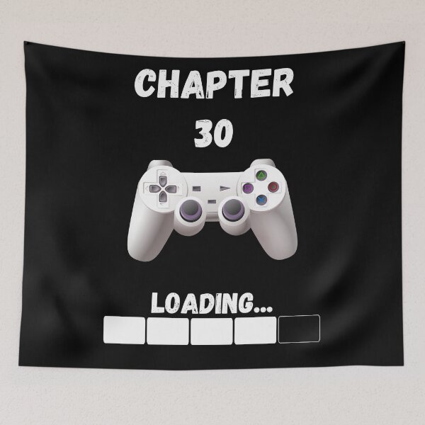 Item preview, Chapter 30 loading birthday design designed and sold by odrito.