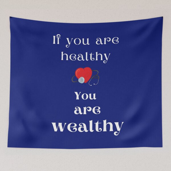 Item preview, If you are healthy you are wealthy designed and sold by Ollie P.  Leo.