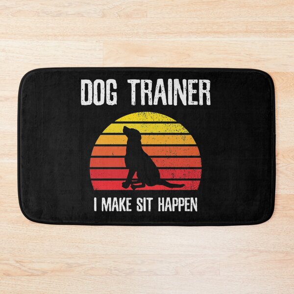 Item preview, Dog trainer, I make sit happen designed and sold by Kharadoodles.