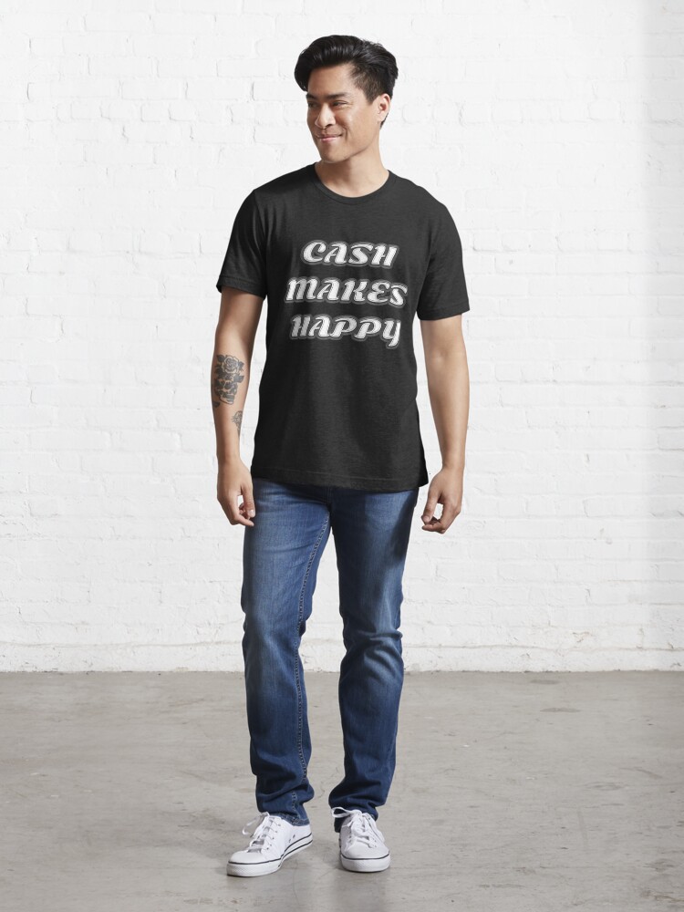 Alternate view of Cash Makes Happy Essential T-Shirt