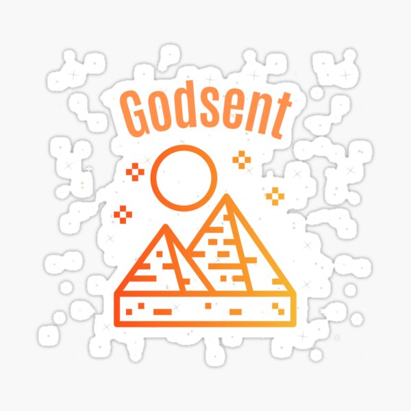 Godsent Sticker