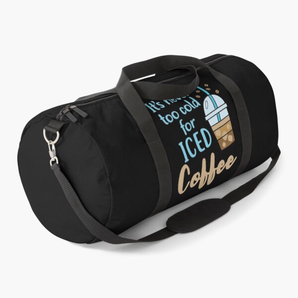 Item preview, It's Never Too Cold for Iced Coffee Cold Brew designed and sold by jaygo.