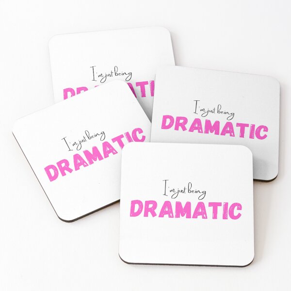 Item preview,  I'm just being DRAMATIC designed and sold by NomadMessenger.