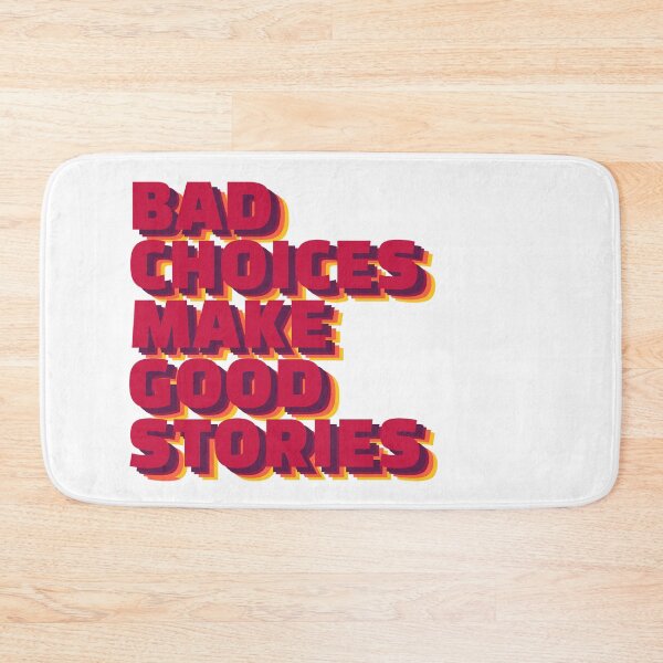 Item preview, Bad Choices Make Good Stories Cool Retro Vintage designed and sold by sillyquestions.
