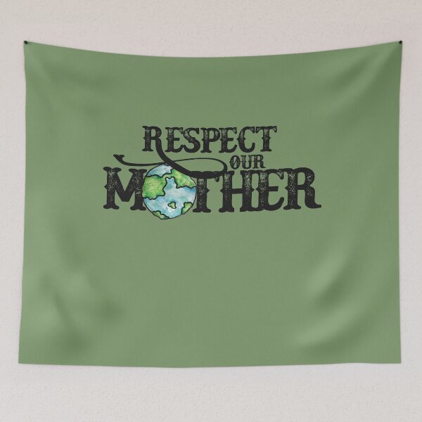 Item preview, Respect our mother earth designed and sold by FrictionMaxxing.
