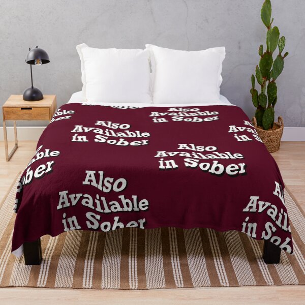 Item preview, Also Available in Sober, funny drinking quote designed and sold by ToriaScarlett.