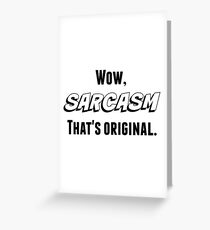 Sarcasm (Black Text) Greeting Card