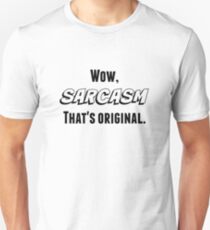 Sarcasm (Black Text) Unisex T-Shirt