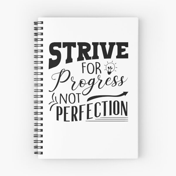 Item preview, Strive For Progress, Not Perfection designed and sold by WiBto.