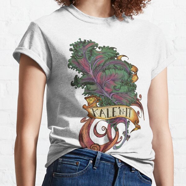 Kale 'N It Classic T-Shirt