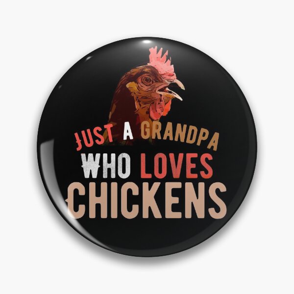 Item preview, Just a grandpa who loves chickens designed and sold by mwebba2005.