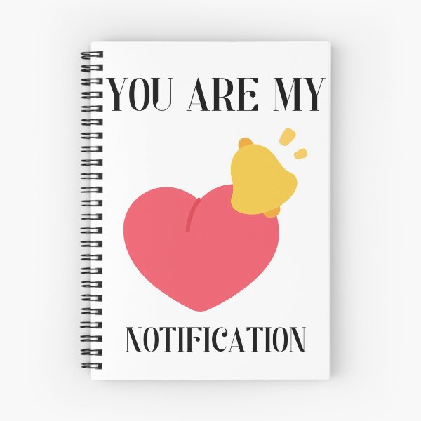 Item preview, You Are My Favorite Notification designed and sold by Martin-bivert.