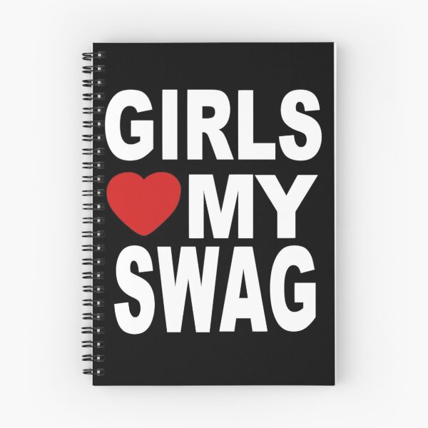 Item preview, Girls love my swag designed and sold by faerieyoo.