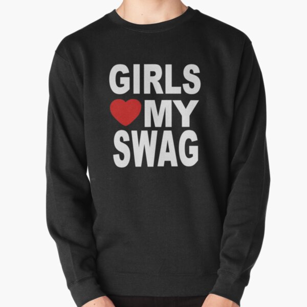 Item preview, Girls love my swag designed and sold by faerieyoo.