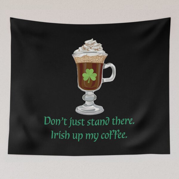 Item preview, St Patrick's Day Irish Coffee designed and sold by MrE-Tees.