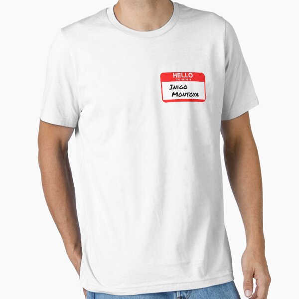 Item preview, Hello my name is inigo montoya designed and sold by PiperDownTees.
