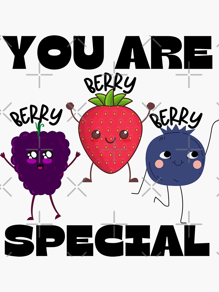 You Are Berry Special Decal