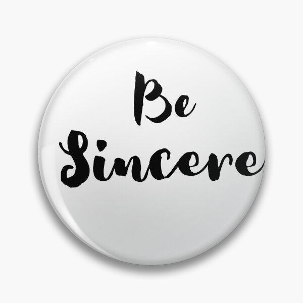 Item preview, Be Sincere, Stickers, Design designed and sold by AMS-ART.