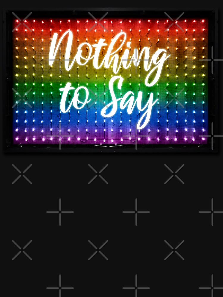 Nothing to say luminous sign by achoprop