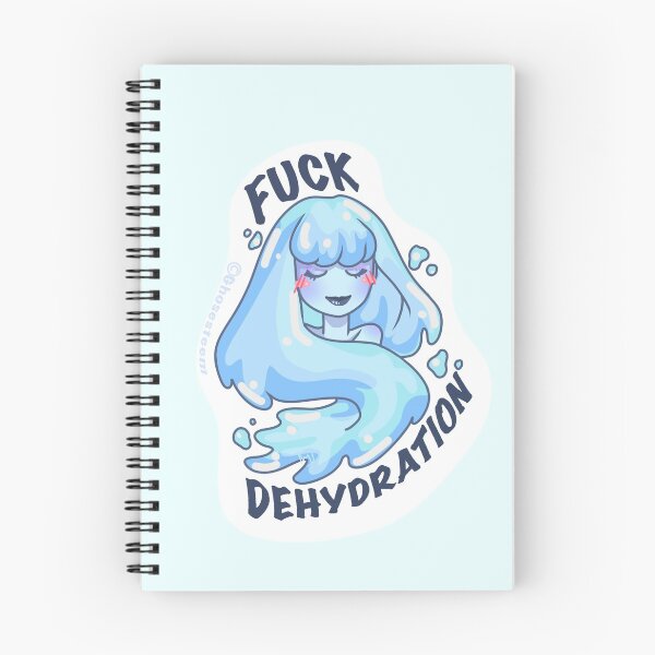 Item preview, Fuck Dehydration designed and sold by Ghostesteem.