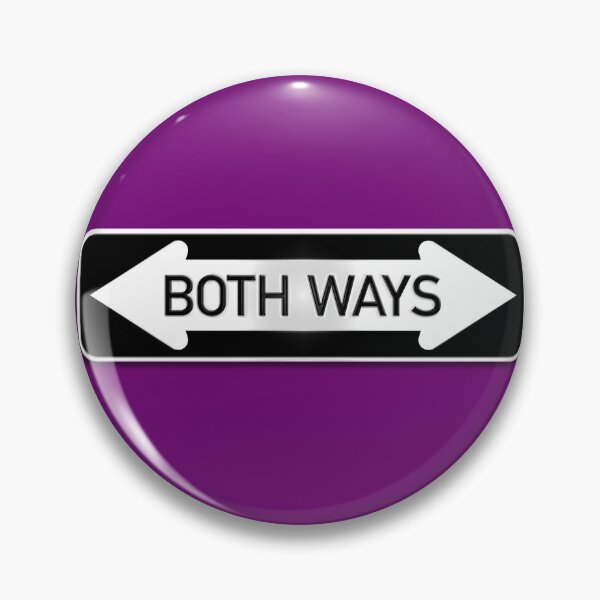 Both Ways Street Sign - LGBT Transgender Bisexual LGBTQAI Pin