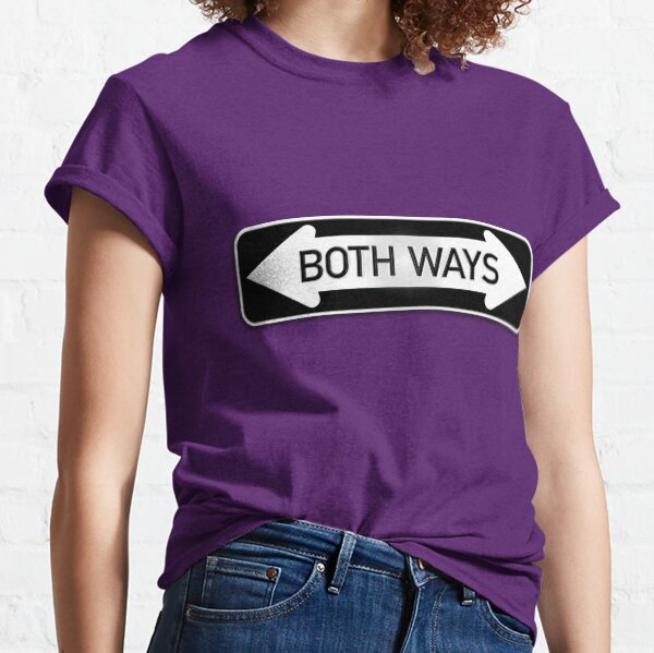Both Ways Street Sign - LGBT Transgender Bisexual LGBTQAI Classic T-Shirt
