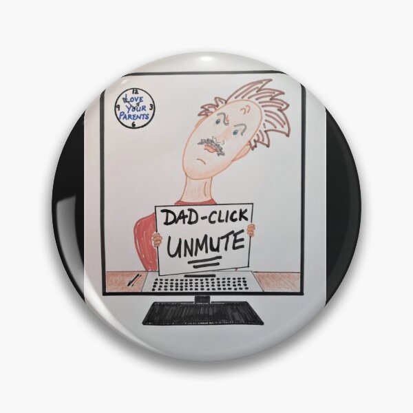 Item preview, DAD - CLICK UNMUTE designed and sold by DETalas.