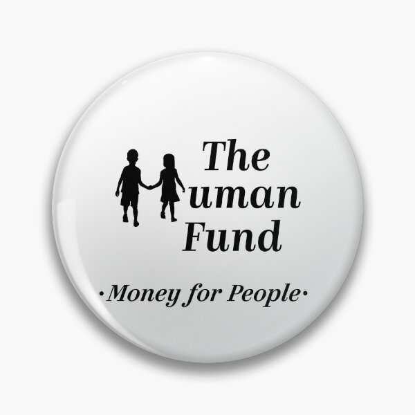 Item preview, Human Fund designed and sold by PiperDownTees.