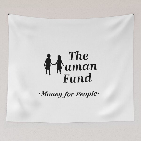 Item preview, Human Fund designed and sold by PiperDownTees.