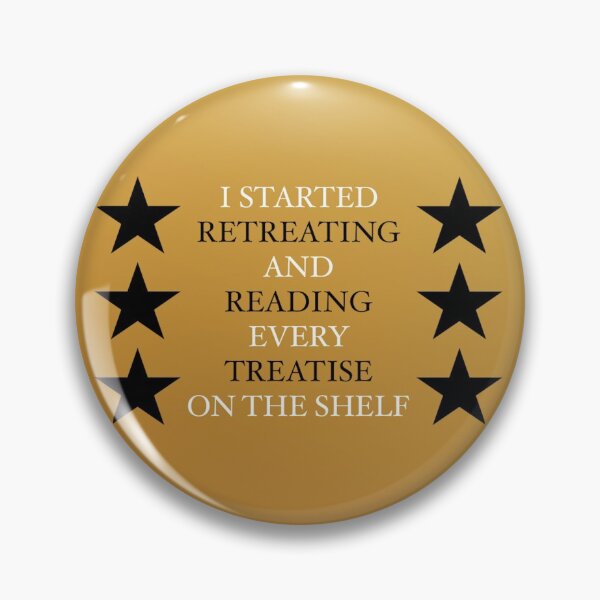 Item preview, "I started retreating and reading every treatise on the shelf" lyric quote designed and sold by Atty123.