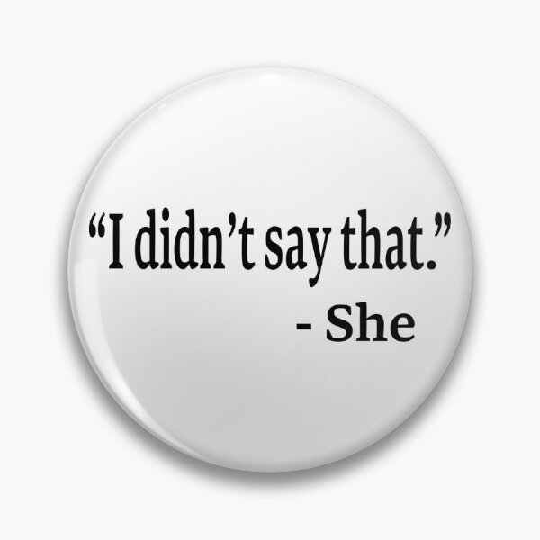 Item preview, I Didn't Say That designed and sold by PiperDownTees.