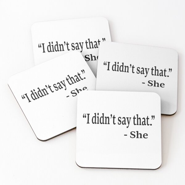 Item preview, I Didn't Say That designed and sold by PiperDownTees.