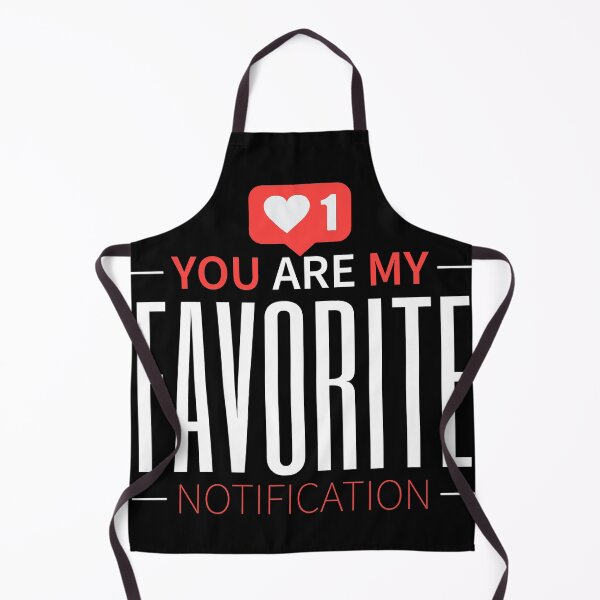 Item preview, You are my favorite notification designed and sold by mwebba2005.