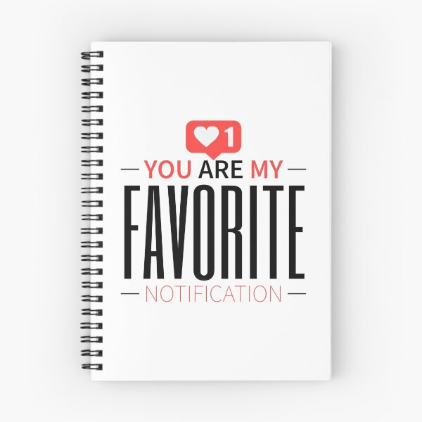 Item preview, You are my favorite notification v2 designed and sold by mwebba2005.