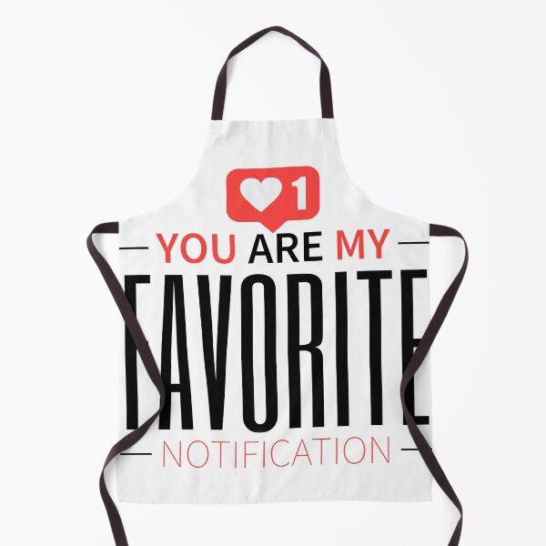 Item preview, You are my favorite notification v2 designed and sold by mwebba2005.